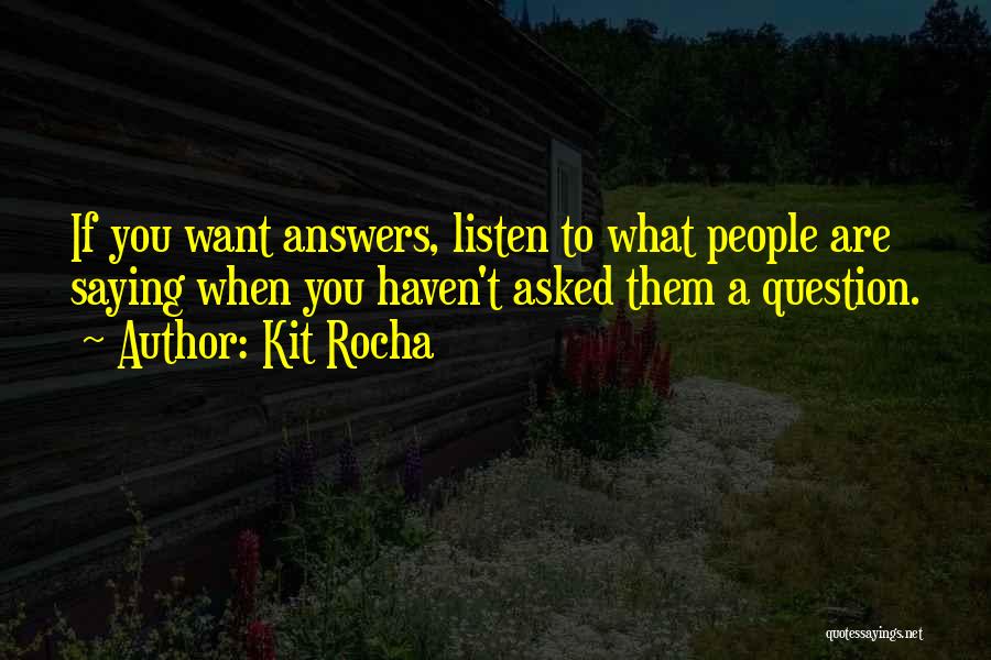 Saying What You Want Quotes By Kit Rocha