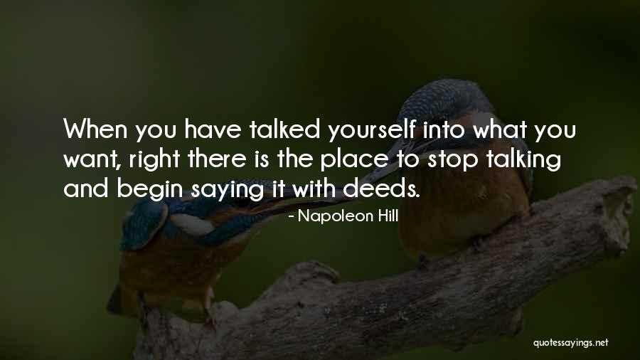 Saying What You Want Quotes By Napoleon Hill