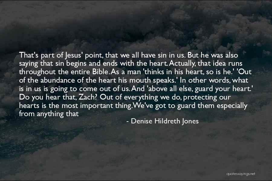 Saying What's In Your Heart Quotes By Denise Hildreth Jones