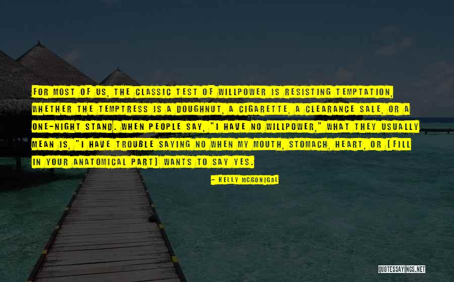 Saying What's In Your Heart Quotes By Kelly McGonigal Saying What's In Your Heart Quotes By Kelly McGonigal