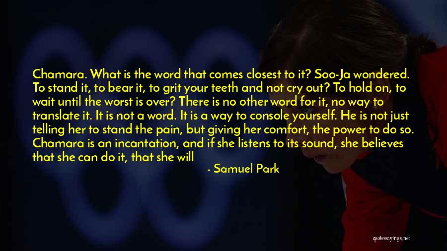 Saying What's In Your Heart Quotes By Samuel Park