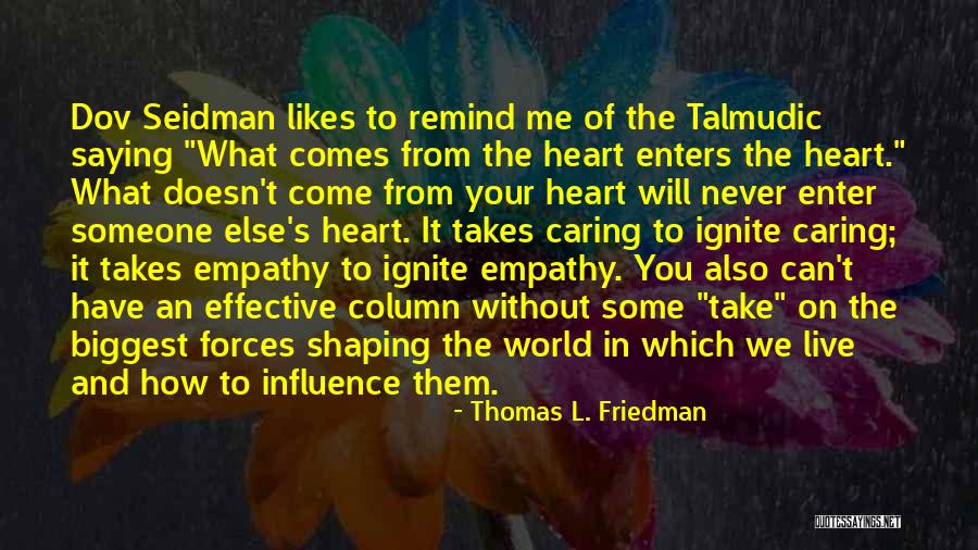 Saying What's In Your Heart Quotes By Thomas L. Friedman