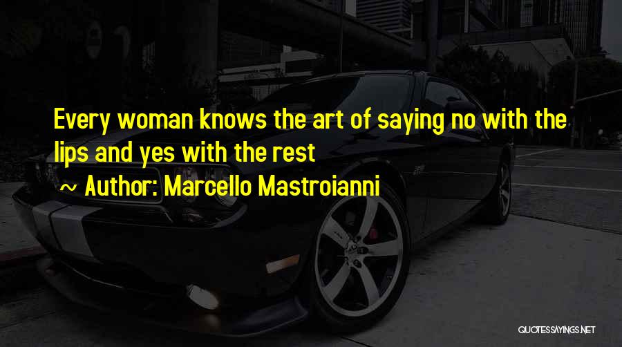 Saying Yes And No Quotes By Marcello Mastroianni