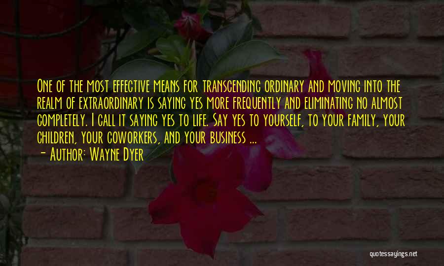 Saying Yes And No Quotes By Wayne Dyer