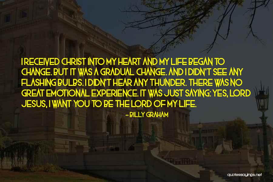 Saying Yes No Quotes By Billy Graham Saying Yes No Quotes By Billy Graham