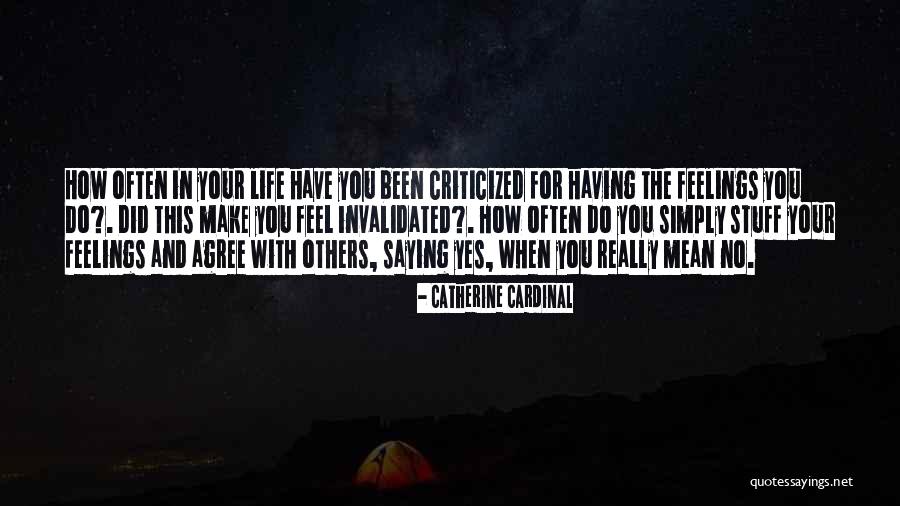 Saying Yes No Quotes By Catherine Cardinal Saying Yes No Quotes By Catherine Cardinal