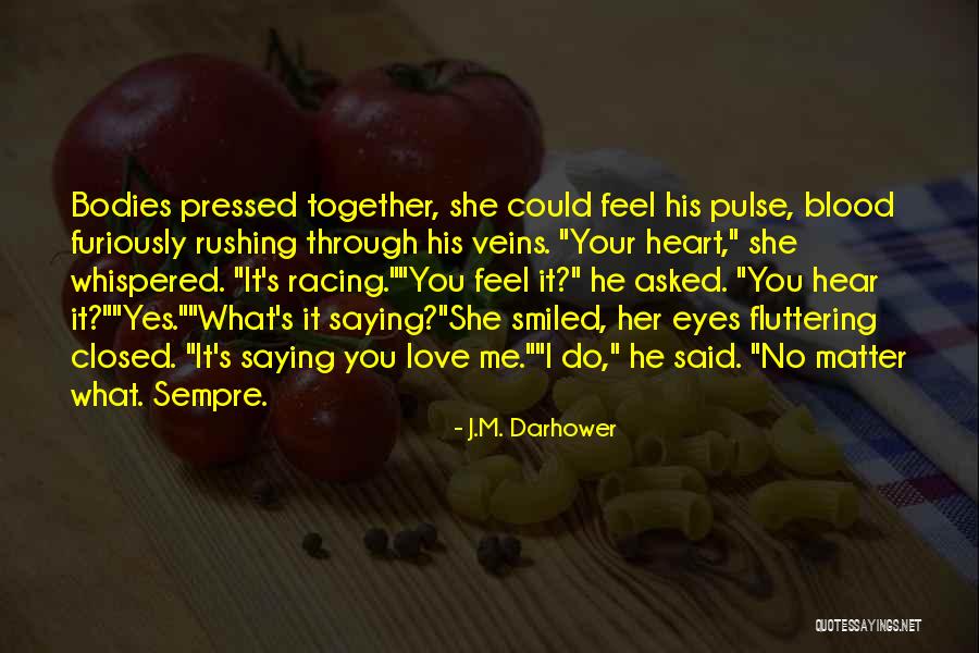 Saying Yes No Quotes By J.M. Darhower Saying Yes No Quotes By J.M. Darhower