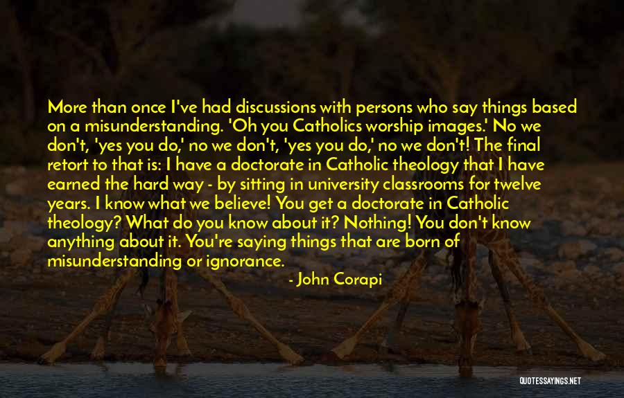 Saying Yes No Quotes By John Corapi Saying Yes No Quotes By John Corapi
