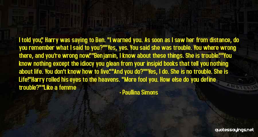Saying Yes No Quotes By Paullina Simons Saying Yes No Quotes By Paullina Simons