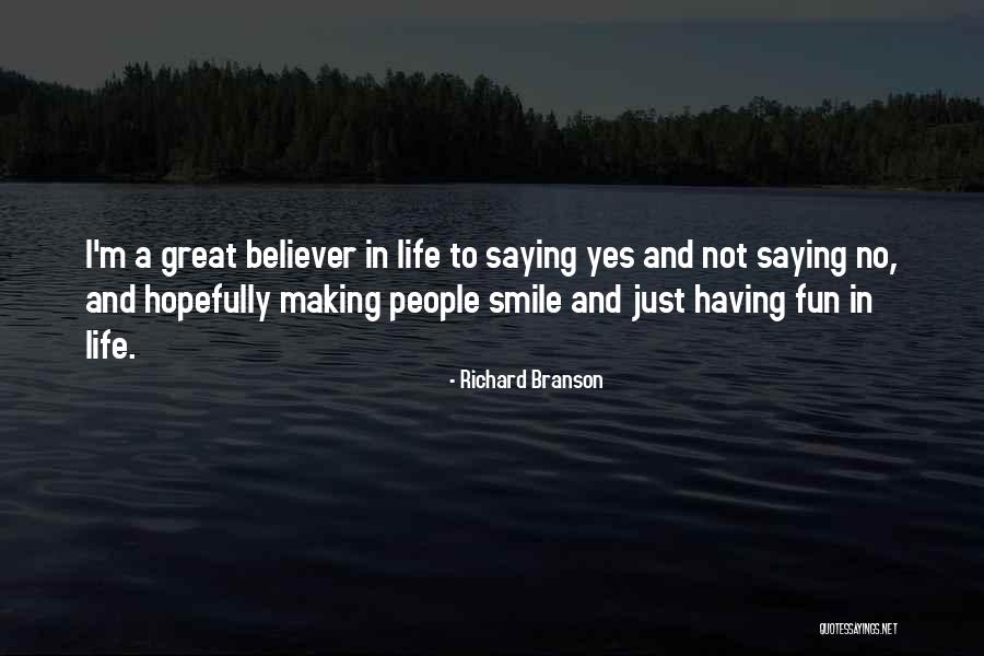 Saying Yes No Quotes By Richard Branson Saying Yes No Quotes By Richard Branson