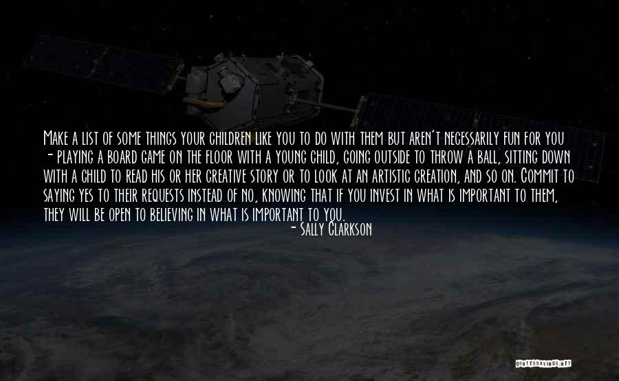 Saying Yes No Quotes By Sally Clarkson Saying Yes No Quotes By Sally Clarkson