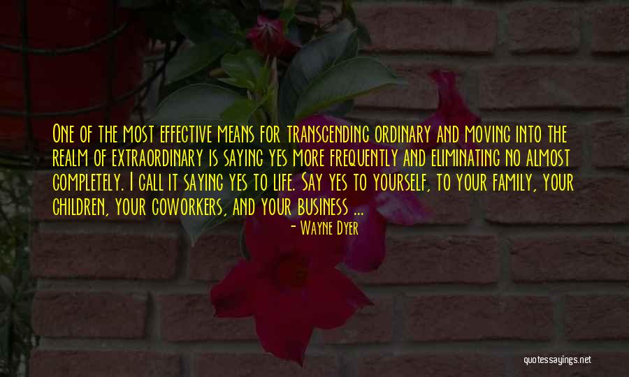 Saying Yes No Quotes By Wayne Dyer Saying Yes No Quotes By Wayne Dyer