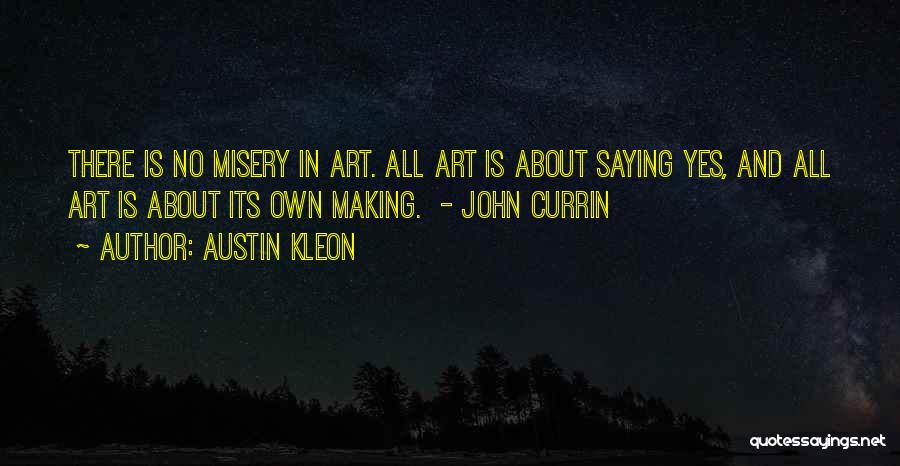 Saying Yes Quotes By Austin Kleon