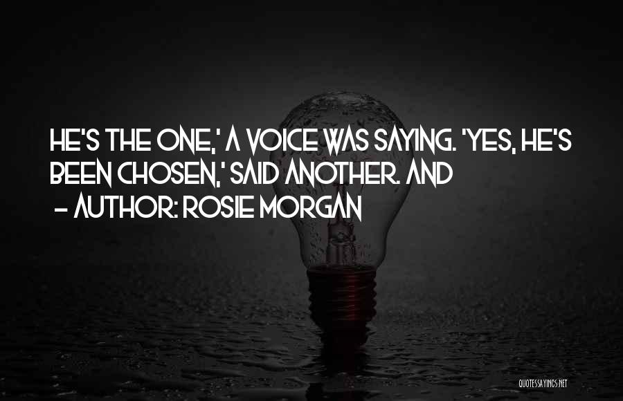 Saying Yes Quotes By Rosie Morgan