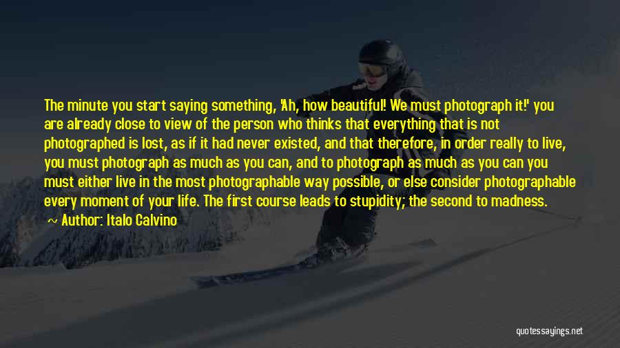 Saying You Are Beautiful Quotes By Italo Calvino