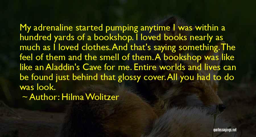 Saying You Can't Do Something Quotes By Hilma Wolitzer
