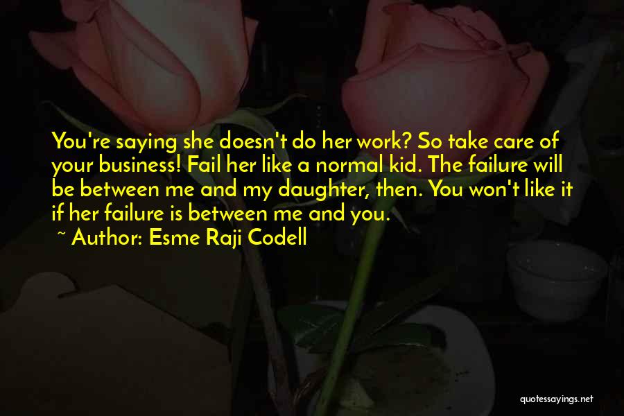 Saying You Care Quotes By Esme Raji Codell