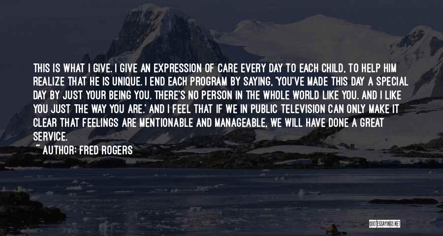 Saying You Care Quotes By Fred Rogers