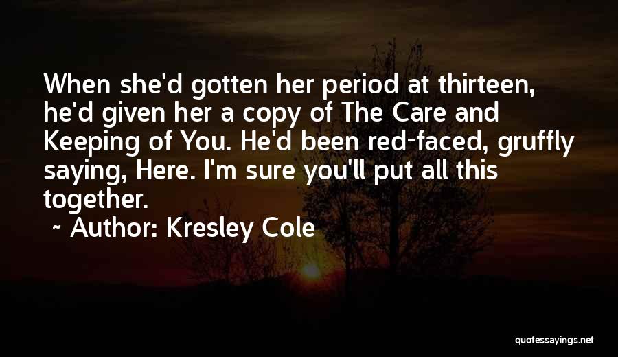 Saying You Care Quotes By Kresley Cole