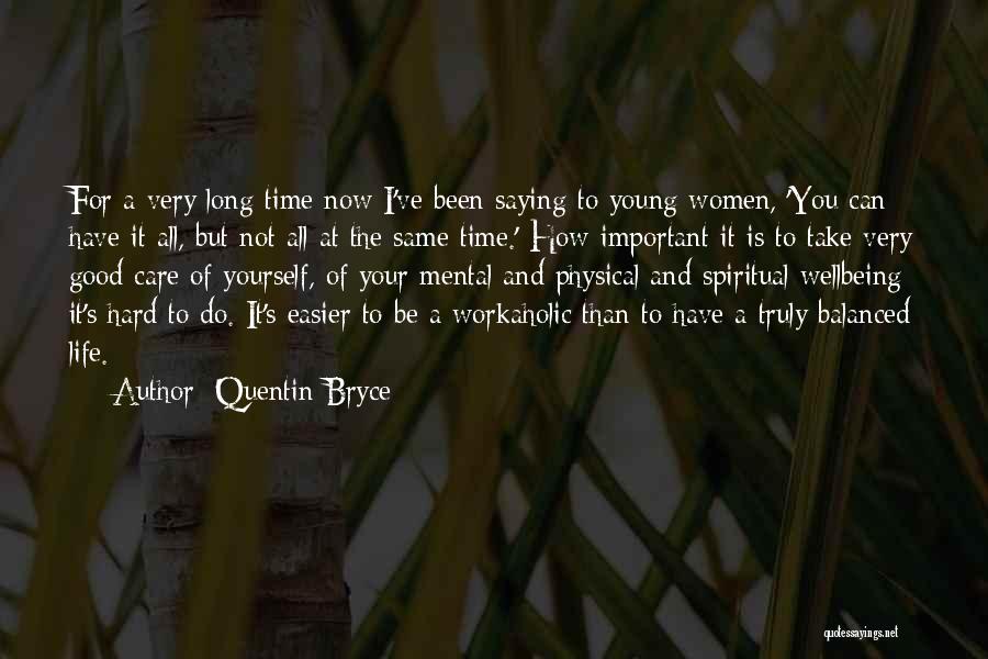 Saying You Care Quotes By Quentin Bryce