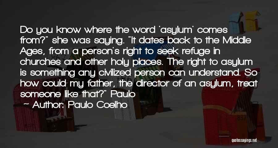 Saying You Like Someone Quotes By Paulo Coelho