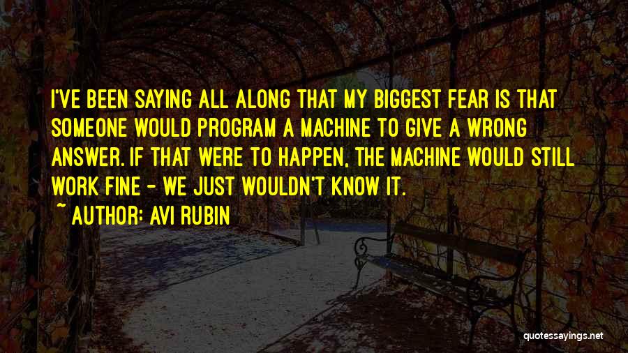 Saying You Re Fine Quotes By Avi Rubin