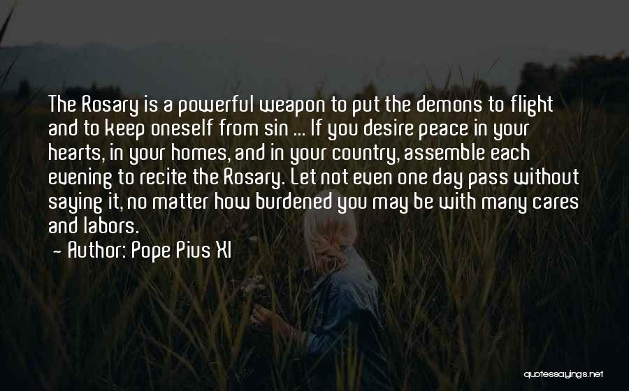 Saying Your Peace Quotes By Pope Pius XI