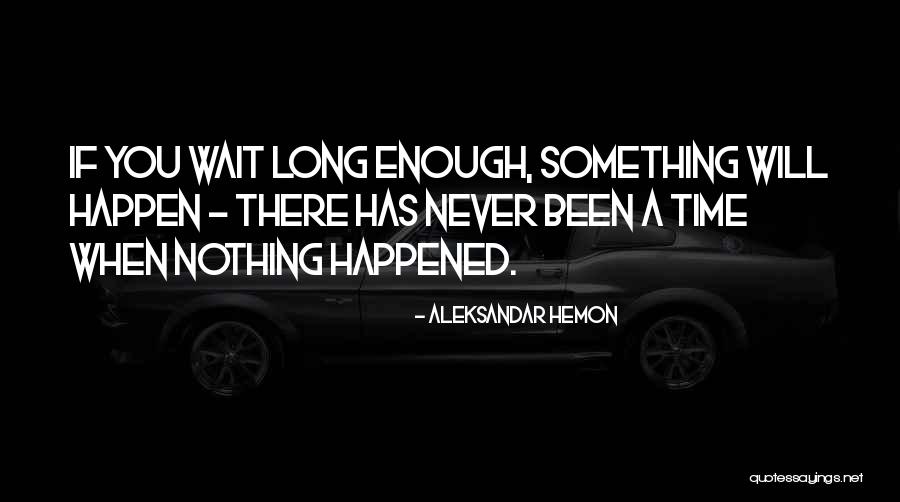 Sayinggoodbye Org Quotes By Aleksandar Hemon Sayinggoodbye Org Quotes By Aleksandar Hemon