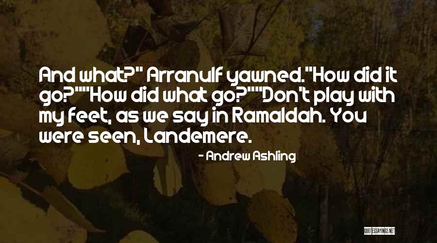 Sayings In Ramaldah Quotes By Andrew Ashling Sayings In Ramaldah Quotes By Andrew Ashling