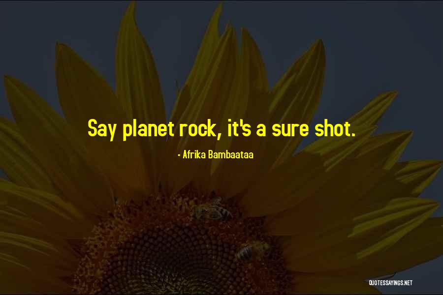 Sayisal Loto Quotes By Afrika Bambaataa Sayisal Loto Quotes By Afrika Bambaataa