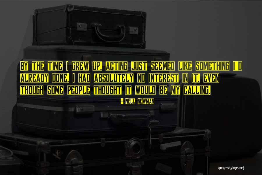 Saykayatris Quotes By Nell Newman Saykayatris Quotes By Nell Newman