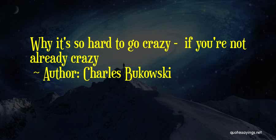 Saylar Baby Quotes By Charles Bukowski