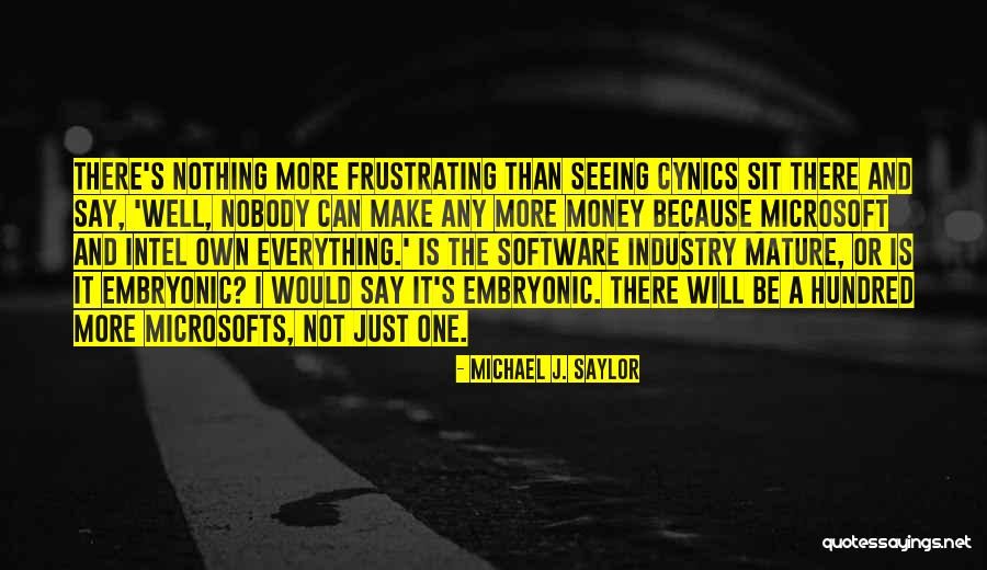 Saylor Quotes By Michael J. Saylor Saylor Quotes By Michael J. Saylor