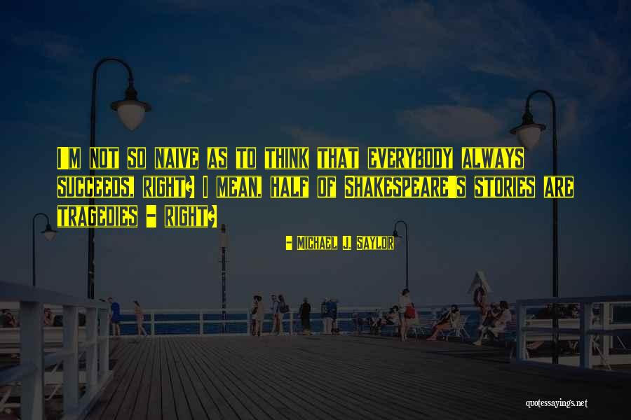 Saylor Quotes By Michael J. Saylor Saylor Quotes By Michael J. Saylor