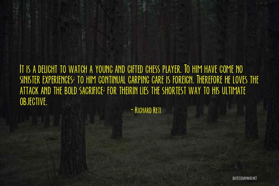 Sayls Runs Quotes By Richard Reti Sayls Runs Quotes By Richard Reti