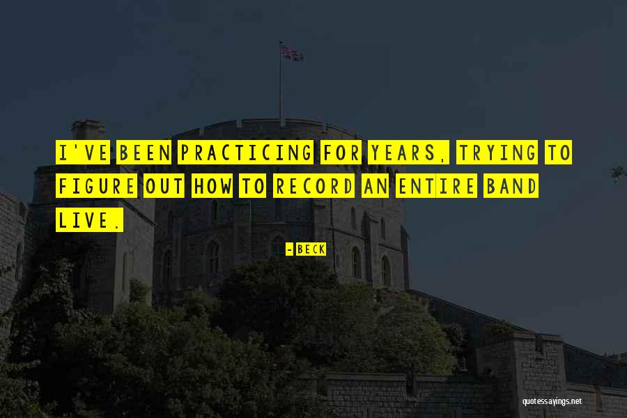 Sayons Quotes By Beck Sayons Quotes By Beck