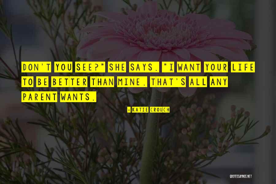 Says All Quotes By Katie Crouch Says All Quotes By Katie Crouch