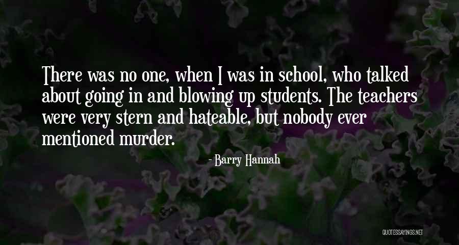 Says And Does Statements Quotes By Barry Hannah Says And Does Statements Quotes By Barry Hannah