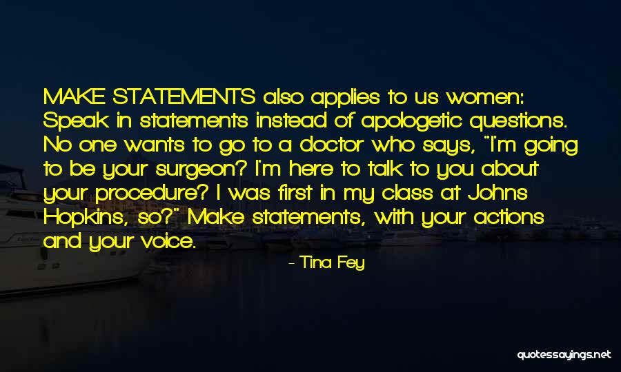 Says And Does Statements Quotes By Tina Fey Says And Does Statements Quotes By Tina Fey