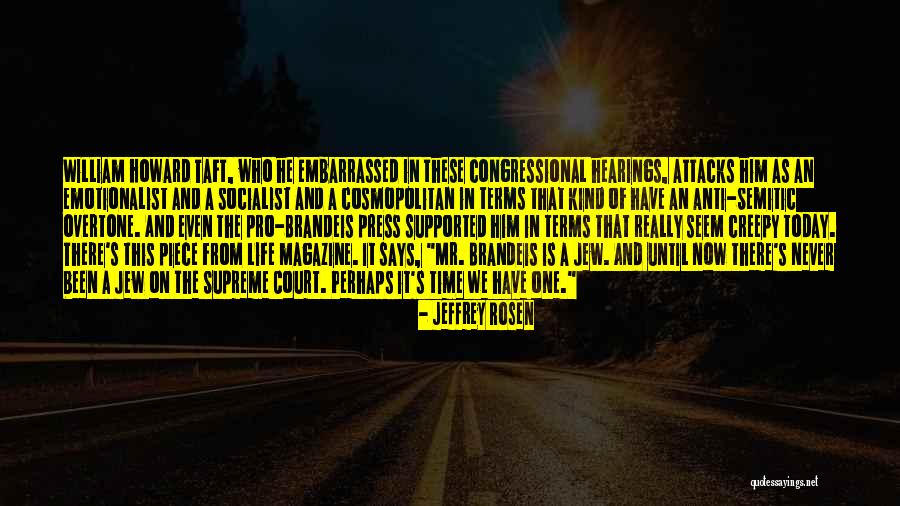 Says Not Supported Quotes By Jeffrey Rosen Says Not Supported Quotes By Jeffrey Rosen