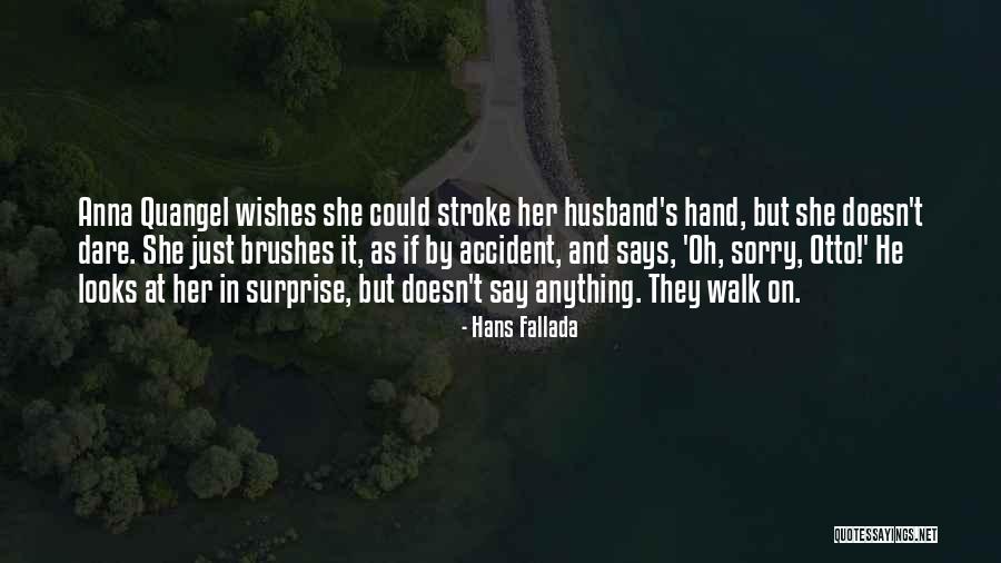 Says Oh Quotes By Hans Fallada Says Oh Quotes By Hans Fallada