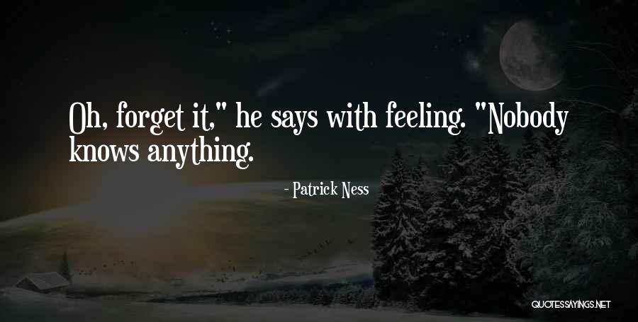 Says Oh Quotes By Patrick Ness Says Oh Quotes By Patrick Ness