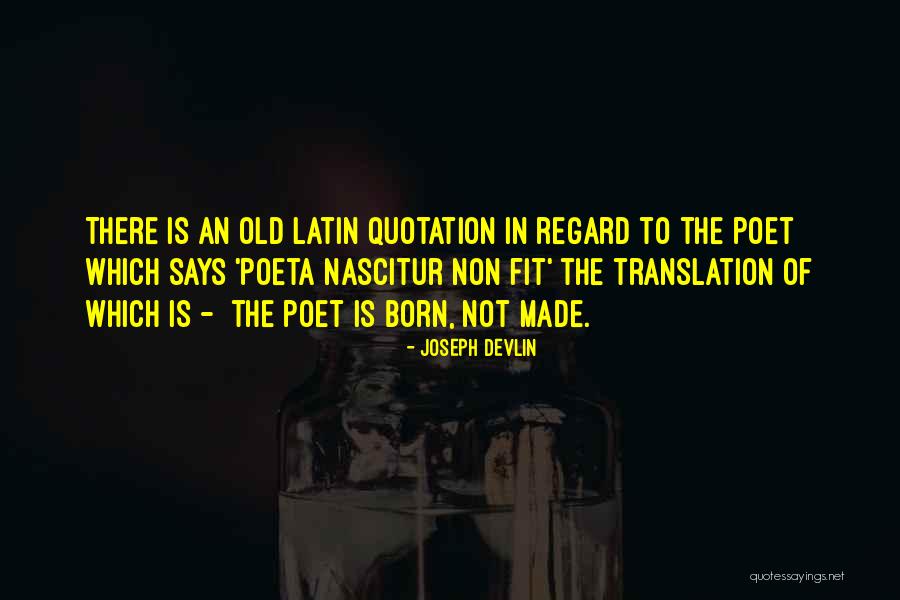Says There There Quotes By Joseph Devlin Says There There Quotes By Joseph Devlin