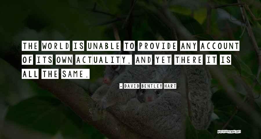 Sayyaf Masood Quotes By David Bentley Hart Sayyaf Masood Quotes By David Bentley Hart