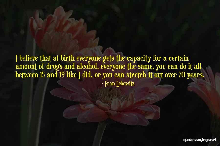 Sayyed Jassim Ali Quotes By Fran Lebowitz Sayyed Jassim Ali Quotes By Fran Lebowitz