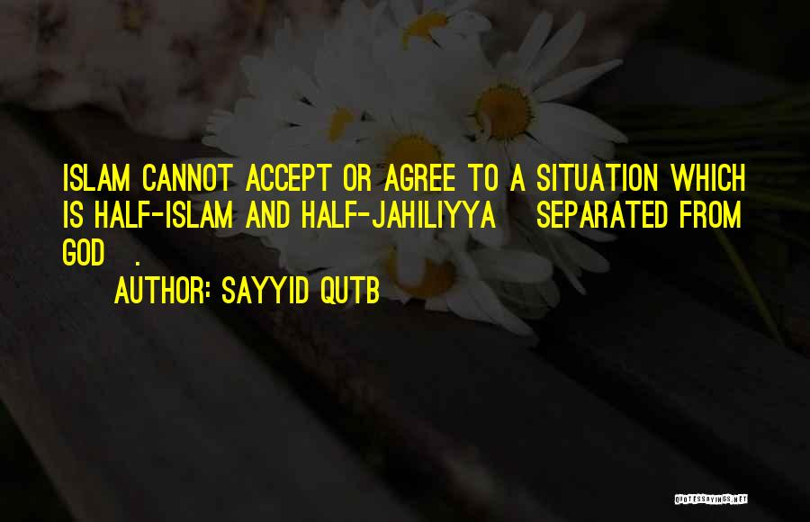 Sayyid Qutb Quotes 1165887