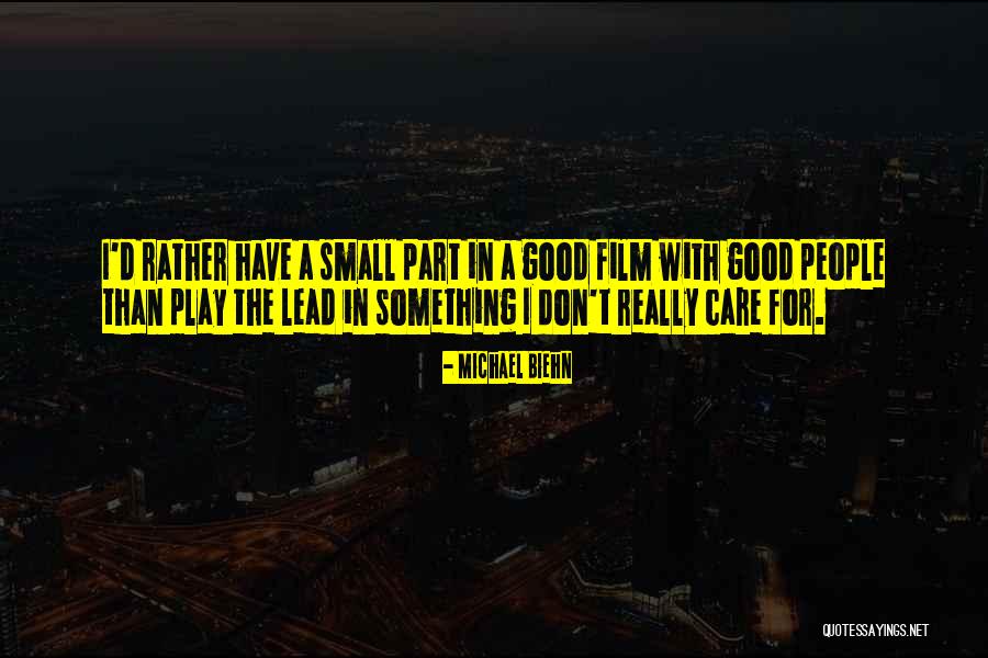 Sazan Baligi Quotes By Michael Biehn Sazan Baligi Quotes By Michael Biehn