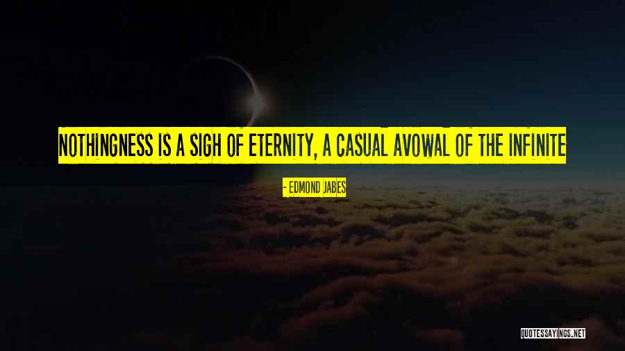 Sazio Delray Quotes By Edmond Jabes Sazio Delray Quotes By Edmond Jabes