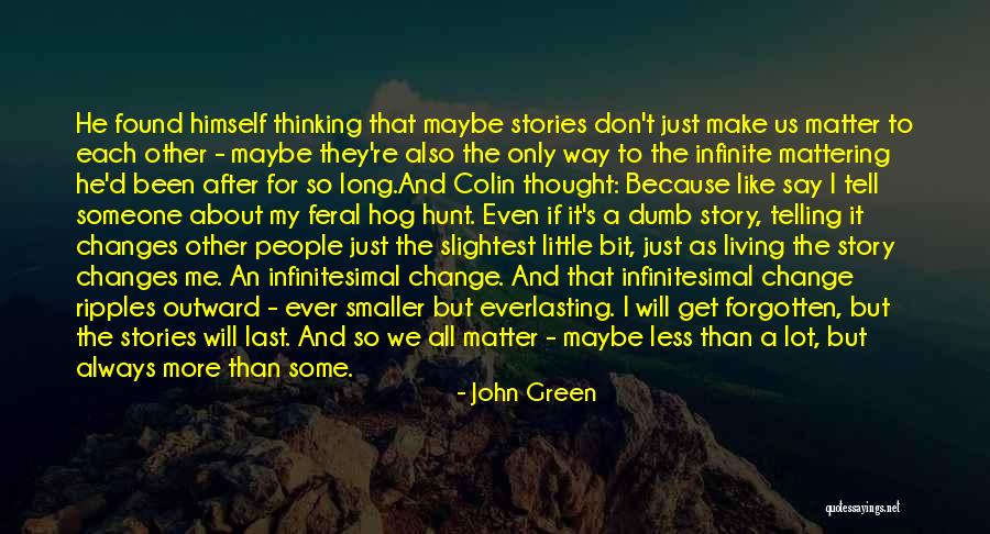 Sazonadas Quotes By John Green Sazonadas Quotes By John Green