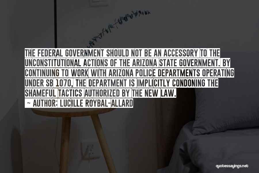 Sb 1070 Quotes By Lucille Roybal-Allard